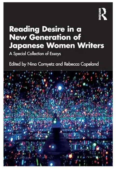 Reading Desire in a New Generation of Japanese Women Writers